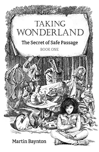 The Secret of Safe Passage: Taking Wonderland Book 1