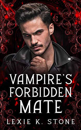 Vampire's Forbidden Mate: An Enemies-to-Lovers Paranormal Romance (Dark Passions Book 2)
