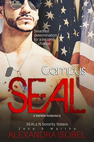 Campus SEAL: (a bwwm romance) (SEALs and Sorority Sisters Book 3)