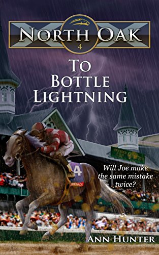 To Bottle Lightning (North Oak Book 4)