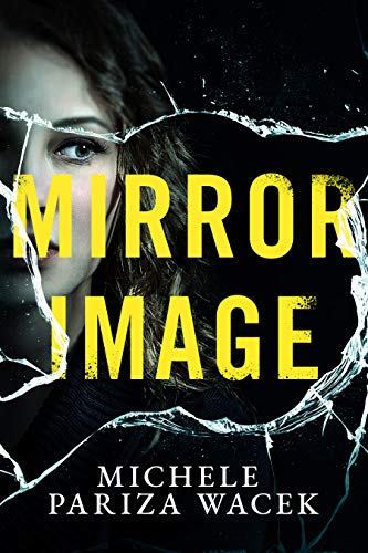 Mirror Image: A gripping psychological thriller/serial killer mystery (The Riverview Mysteries)