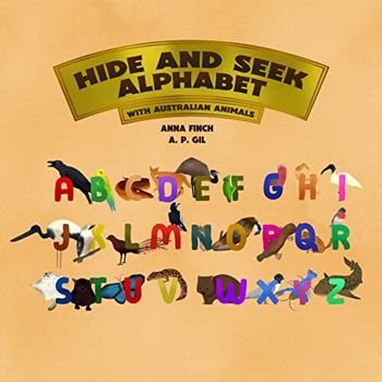Hide and Seek Alphabet: With Australian Animals