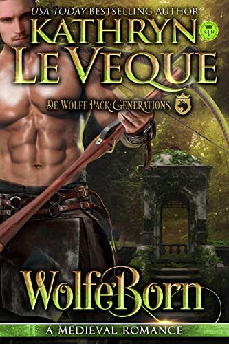 WolfeBorn: A Medieval Romance (de Wolfe Pack Generations Book 9)