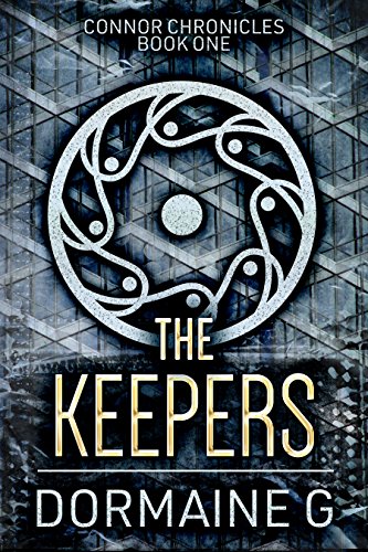 The Keepers (Connor Chronicles Book 1)