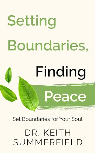 Setting Boundaries, Finding Peace: Set Boundaries... - CraveBooks