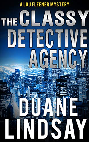 The Classy Detective Agency: A Lou FLeener Mystery... - Crave Books
