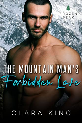 The Mountain Man's Forbidden Love (Crave County: Frozen Peak)