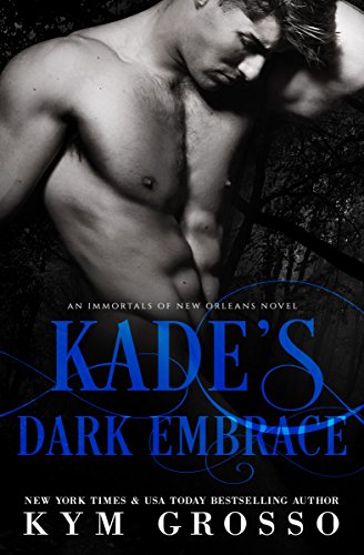 Kade's Dark Embrace