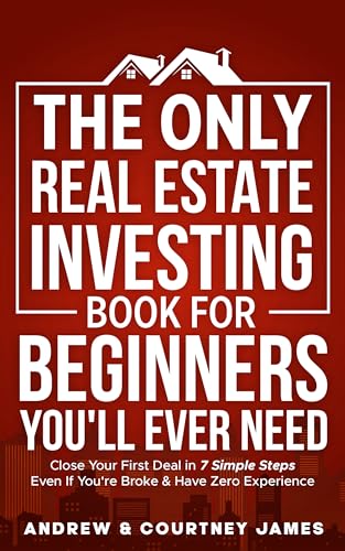 The Only Real Estate Investing Book For Beginners You'll Ever Need