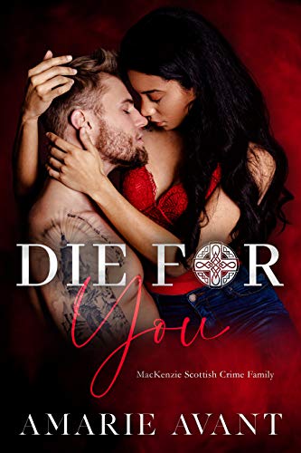 DIE FOR YOU: A Standalone Scottish BWWM Romance (M... - Crave Books