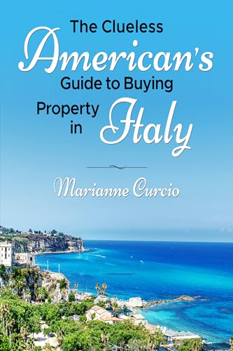 The Clueless American's Guide to Buying Property i... - CraveBooks