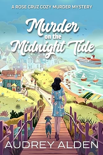 Murder on the Midnight Tide: A ROSE CRUZ COZY MURD... - CraveBooks