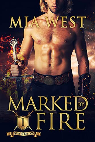 Marked by Fire (Sons of Britain Book 1)