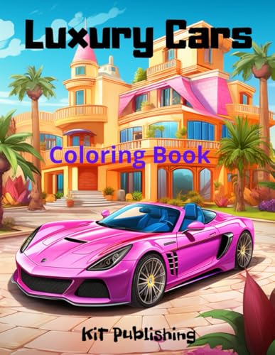 Luxury Cars Coloring Book KiT Publishing: 100 Pages of Iconic Luxury Cars and Mandala Art for Young Adults & Teenagers – Perfect for Relaxation and Creativity