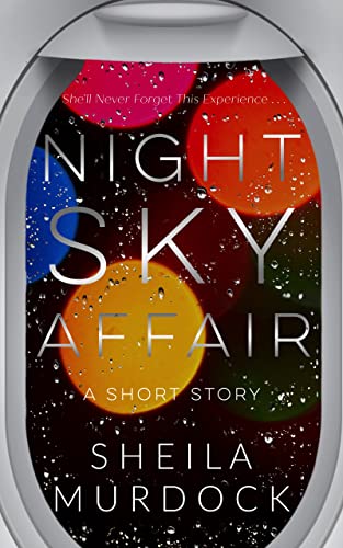 Night Sky Affair: A Contemporary Black African American Hot, Fast and Sexy Romance Urban Fiction Short Reads Story