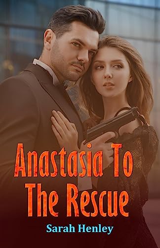 Anastasia To The Rescue - CraveBooks