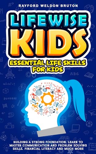 LIFEWISE KIDS: Essential Life Skills For Kids - CraveBooks