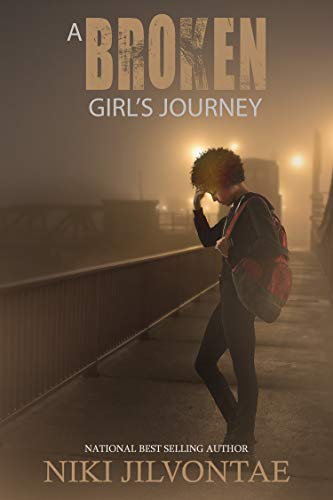 A Broken Girl's Journey (A Broken Girl's Journey Series Book 1)