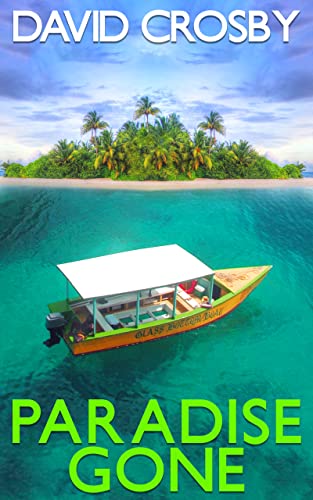 Paradise Gone: A Will Harper Florida Thriller (Wil... - CraveBooks