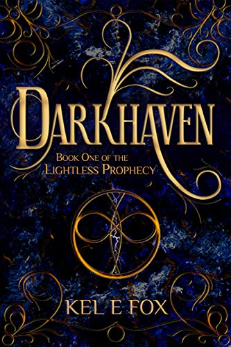 Darkhaven: Book 1 of The Lightless Prophecy - CraveBooks