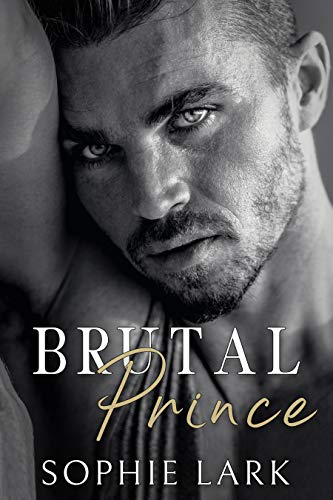 Brutal Prince: An Enemies To Lovers Mafia Romance... - Crave Books