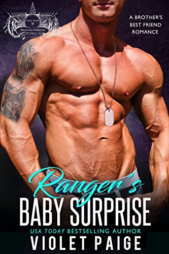 Ranger's Baby Surprise: A Brother's Best Friend Romance (Elite Team 9 Romance Book 1)