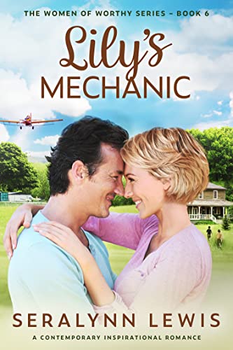 Lily's Mechanic: A Small Town Second Chance Romance (Women of Worthy Book 6)