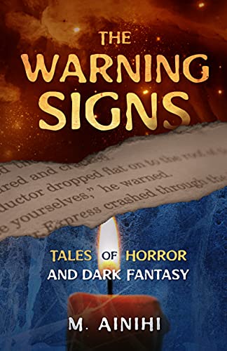 The Warning Signs: Tales of Horror and Dark Fantasy