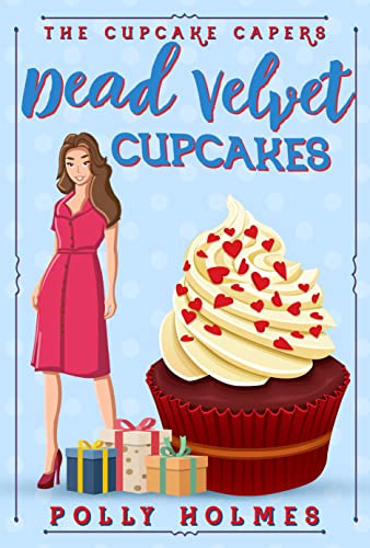 Dead Velvet Cupcakes (The Cupcake Capers Book 5)