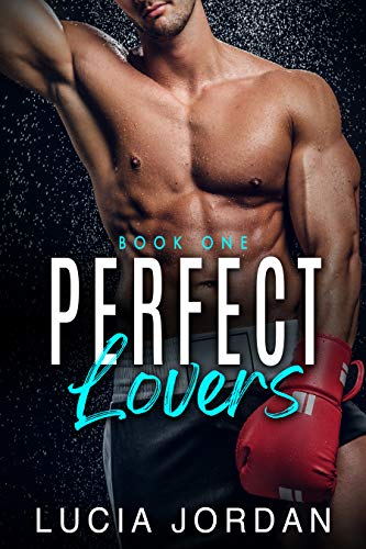 Perfect Lovers: A Contemporary Romance - Book One - CraveBooks