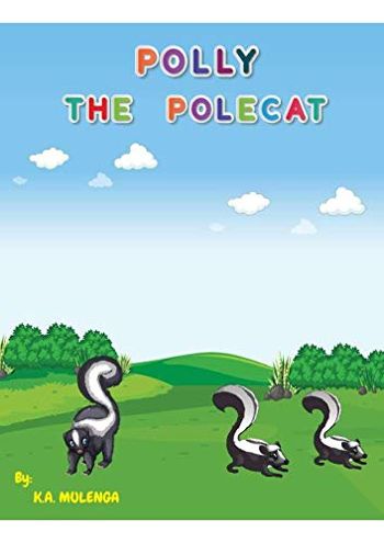 POLLY THE POLECAT: A funny children's book about siblings ages 1-3 4-6 7-8