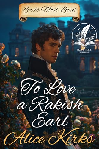 To Love a Rakish Earl - CraveBooks