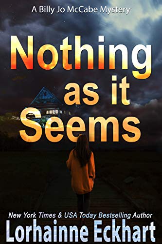 Nothing As It Seems (Billy Jo McCabe Mystery Book 1)