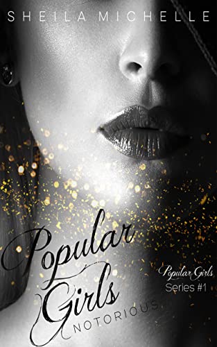 Popular Girls: Notorious : A Young Adult Teen Fiction Mystery Suspense Series - Book 1