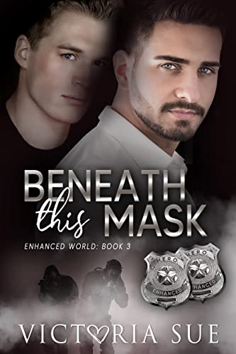 Beneath This Mask (Enhanced World Book 3)