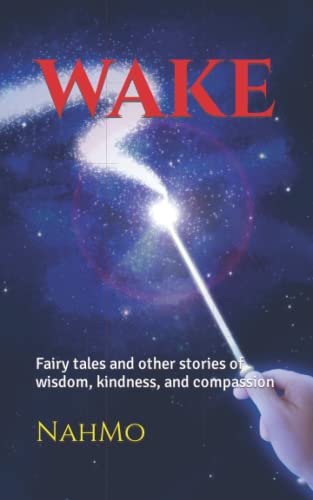 Wake: Fairy tales and other stories of wisdom, kin... - CraveBooks