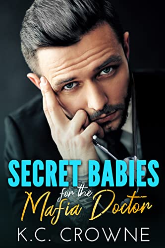 Secret Babies for the Mafia Doctor - CraveBooks