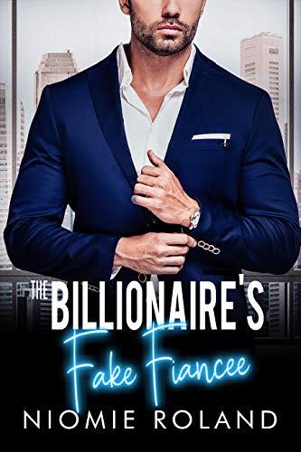 The Billionaire's Fake Fiancée (French Conquests B... - CraveBooks