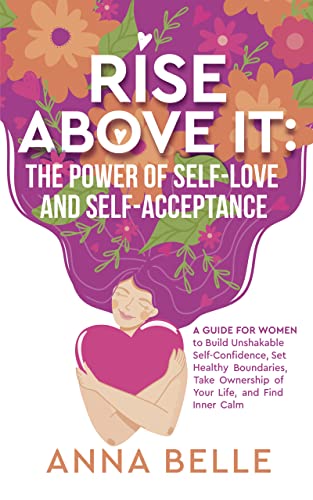 Rise Above It: The Power of Self-Love and Self-Acc... - CraveBooks