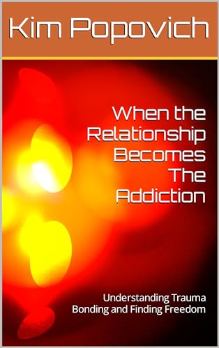 When the Relationship Becomes The Addiction