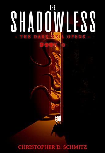 The Dark Veil Opens: Shadowless Book 0