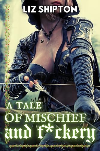 A Tale of Mischief and F*ckery - CraveBooks