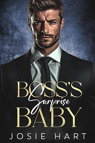 Boss's Surprise Baby: A Brother's Best Friend Romance