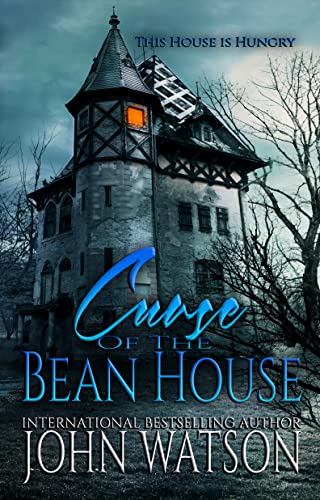 Curse of the Bean House: A horror novella