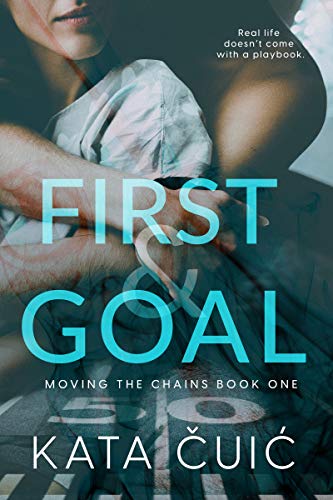 First and Goal (Moving the Chains Book 1) - CraveBooks