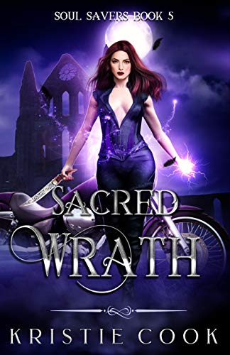Sacred Wrath (Soul Savers Book 5)