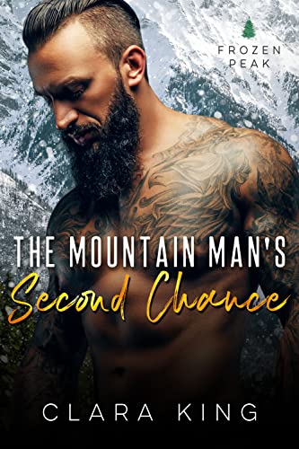 The Mountain Man's Second Chance (Frozen Peak)