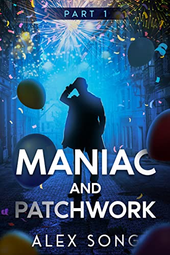 Maniac and Patchwork Part 1 - CraveBooks