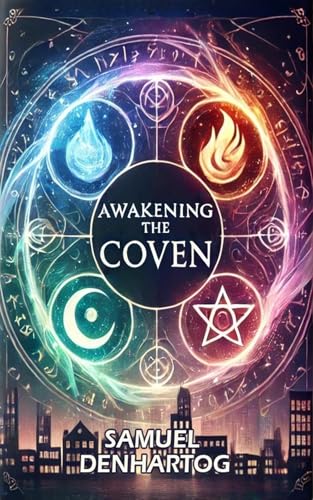 Awakening the Coven (The Witches of East Haven Boo... - CraveBooks