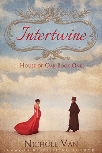 Intertwine (House of Oak Book 1)